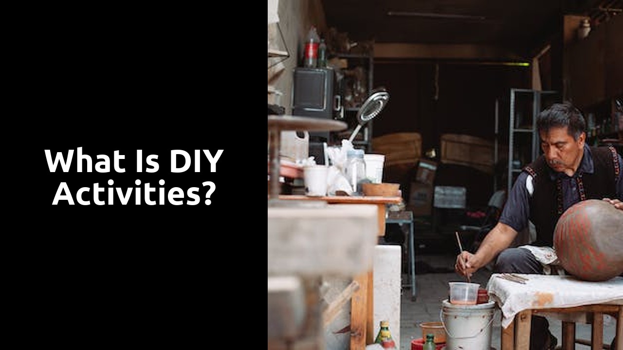 What is DIY activities?